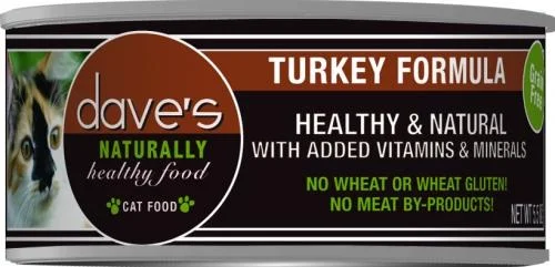    - Fish-based cat food  Dave's Naturally Healthy Turkey Formula Canned Cat Food